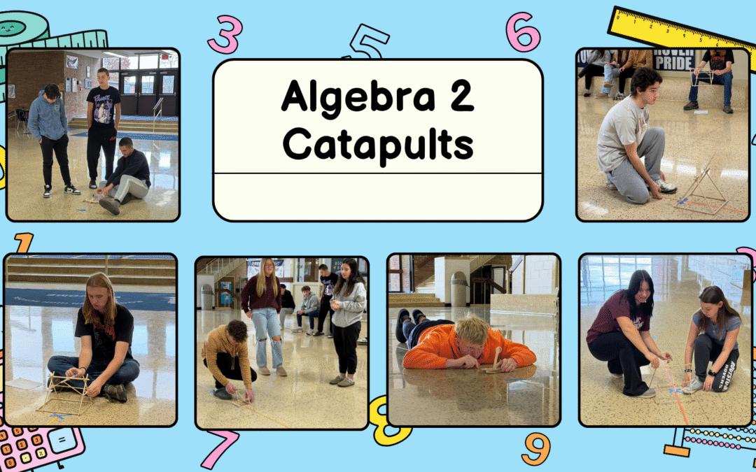 Algebra 2 Catapults